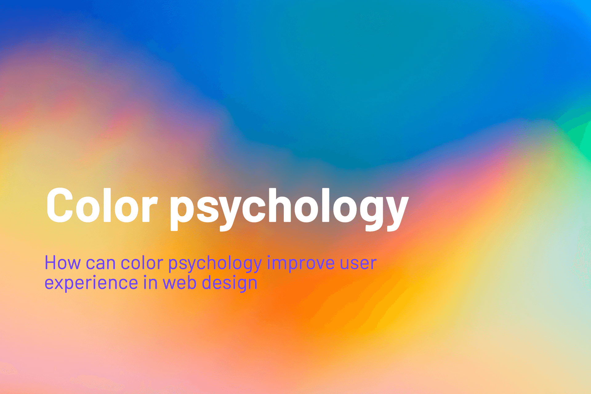 How can color psychology improve user experience in web design